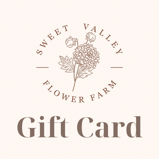 Sweet Valley Flowers Gift Card